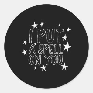 I Put A Spell On You Retro Halloween Shirt Stars W Classic Round Sticker
