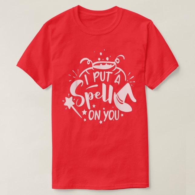 I Put a Spell on You T-Shirt (Design Front)