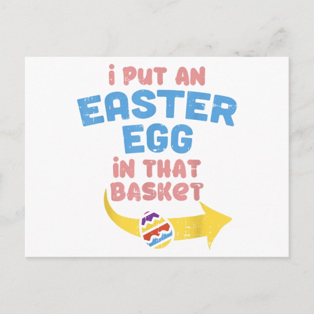 I Put Easter Egg In Basket Funny Pregnancy Announc Postcard (Front)