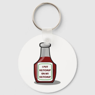 I put ketchup on my ketchup key ring