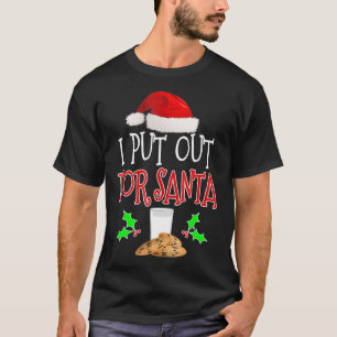 I Put Out For Santa Funny Christmas Holiday Gifts T-Shirt