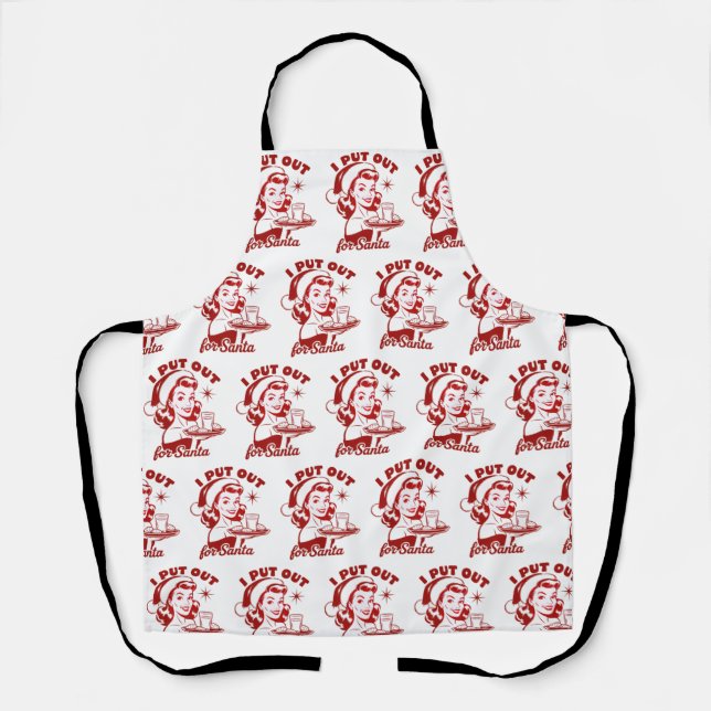 I Put Out For Santa Snarky Christmas Sarcastic  Apron (Front)