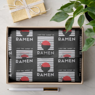 I Put The "Amen" in Ramen Black And White Funny Tissue Paper