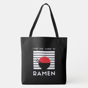 I Put The "Amen" in Ramen Black And White Funny Tote Bag