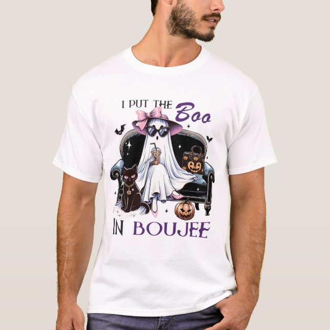 I Put the Boo back in Boujee T-Shirt (Front)