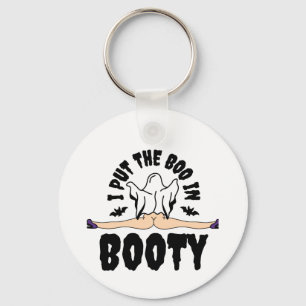I put the Boo in Booty Funny Halloween Ghost woman Key Ring