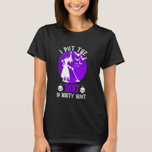I Put the 'BOO' In Booty Hunt - Metal Detecting T-Shirt