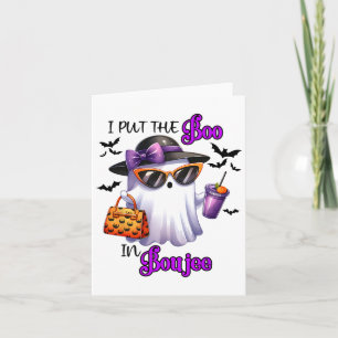 I Put The Boo In Boujee Cute Ghost Halloween Spook Card