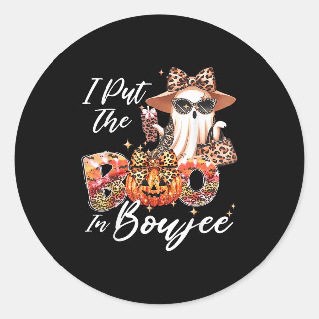 I Put The Boo In Boujee Cute Leopard Boujie Ghost  Classic Round Sticker (Front)