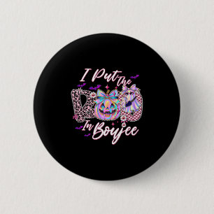 I Put The Boo In Boujee Funny Leopard Boujie Ghost 6 Cm Round Badge