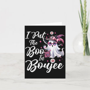 I Put The Boo In Boujee Ghost Funny Nk Leopard Hal Card
