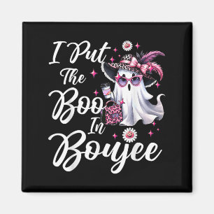 I Put The Boo In Boujee Ghost Funny Nk Leopard Hal Magnet