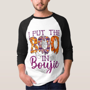 I put the Boo in the Bougie T-Shirt