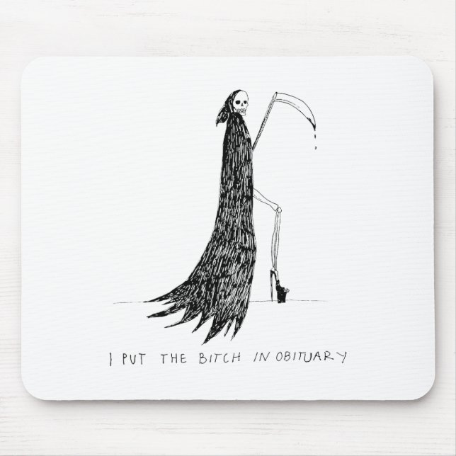I Put The In Obituary Funny Halloween Dark Humour  Mouse Pad (Front)