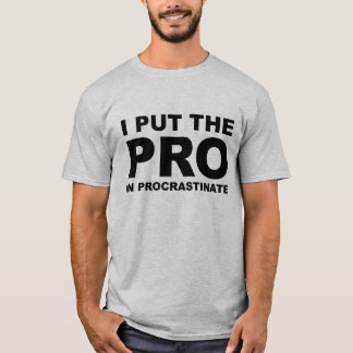 I Put The Pro Shirt