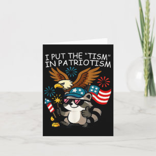 I Put The Tism In Patriotism Athletic Eagle  Card
