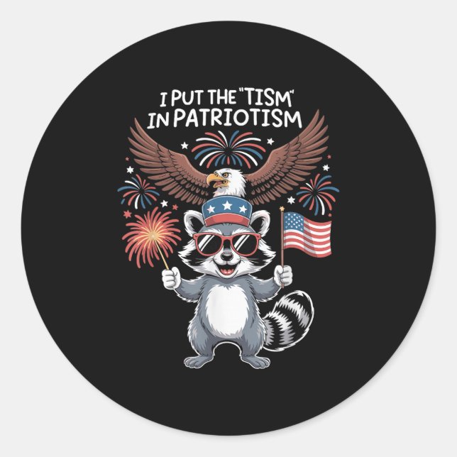I Put The Tism In Patriotism Athletic Eagle  Classic Round Sticker (Front)