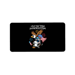 I Put The Tism in Patriotism Athletic Eagle Label