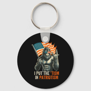 I Put The “tism” In Patriotism Bigfoot Usa Flag Re Key Ring
