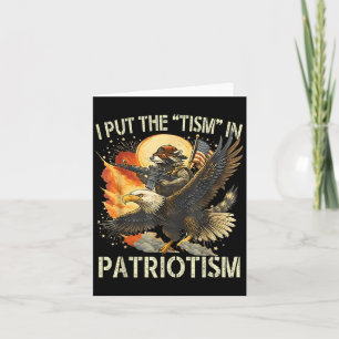 I Put The “tism” In Patriotism Retro Eagle Racoon Card