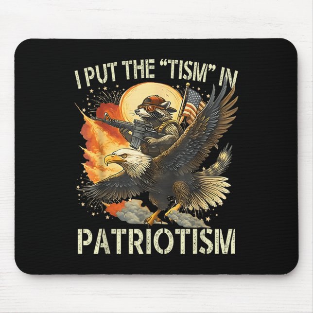I Put The “tism” In Patriotism Retro Eagle Racoon Mouse Pad (Front)