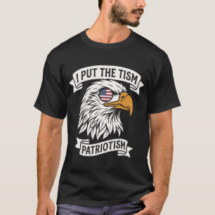 I Put The Tism In Patriotism Shirt Funny Bald