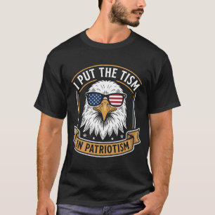 I Put The Tism In Patriotism Shirt Funny Bald