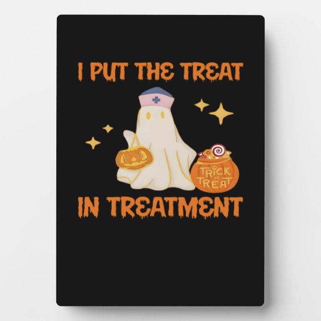 I Put Treat In Treatment Retro Funny Nurse Doctor  Plaque (Front)