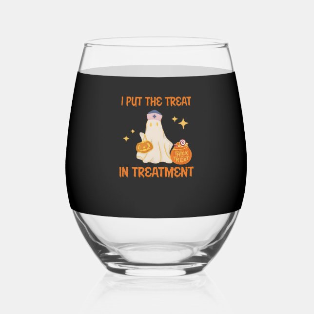 I Put Treat In Treatment Retro Funny Nurse Doctor  Stemless Wine Glass (Front)