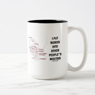 I Put Words Into Other People's Mouths (Anatomy) Two-Tone Coffee Mug