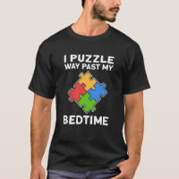 I Puzzle Way Past My Bedtime Jigsaw Puzzle
