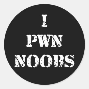 I Pwn Noobs Classic Round Sticker