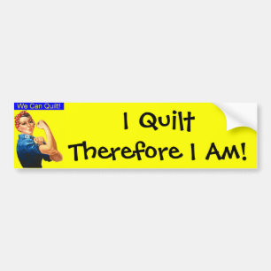 I quilt bumper sticker