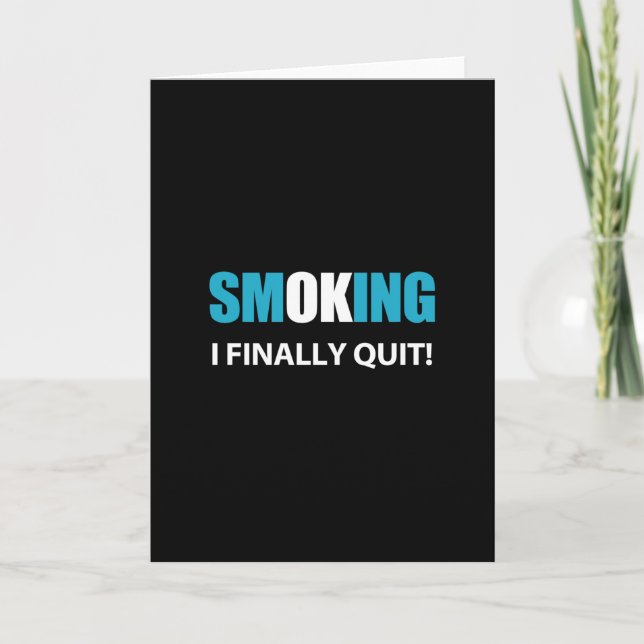 I Quit Smoking Reward or Encouragement Quote Card (Front)