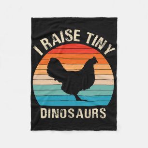 I-raise Tiny Dinosaurs-chicken Funny Gift For Wome Fleece Blanket
