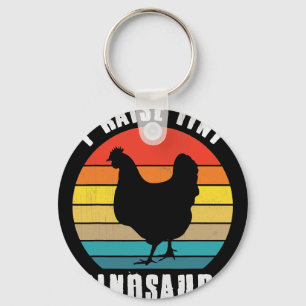 I Raise Tiny Dinosaurs Chicken Shirt Funny Farmer Key Ring