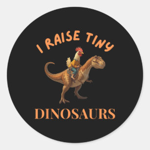 I Raise Tiny Dinosaurs Cowboy Rooster Riding T-rex Classic Round Sticker