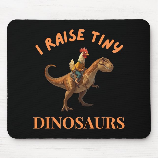 I Raise Tiny Dinosaurs Cowboy Rooster Riding T-rex Mouse Pad (Front)