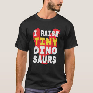 I Raise Tiny Dinosaurs Cute Chicken Lover Women T-Shirt