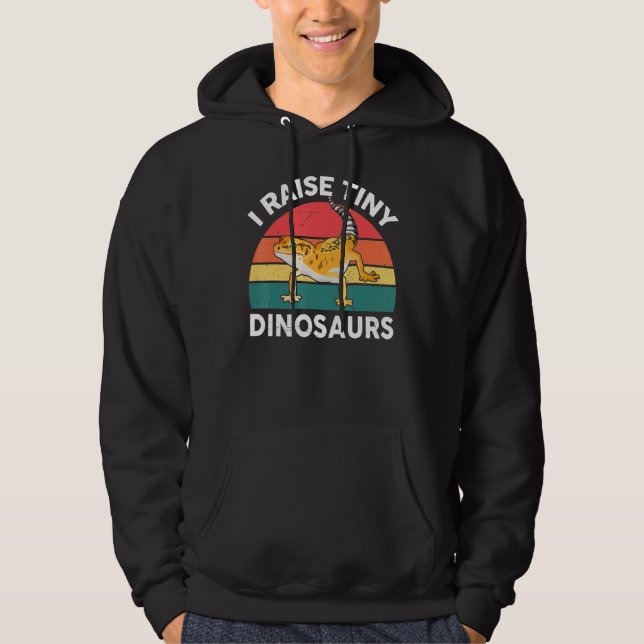 I Raise Tiny Dinosaurs Leopard Gecko Funny Mum Dad Hoodie (Front)