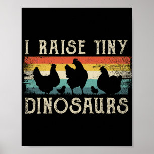 I Raise Tiny Dinosaurs Retro 70s Chicken Silhouett Poster