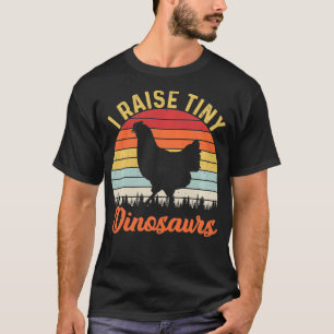 I Raise Tiny Dinosaurs Vintage Retro 70S Chicken T-Shirt
