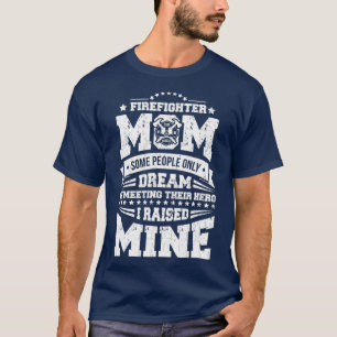 I Raised My Hero Proud Firefighter Mum Print T-Shirt