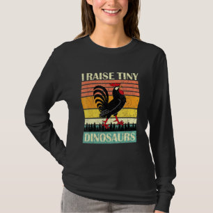 I Raisetiny-Dinosaurs-Chicken-Rooster Farmers Pet T-Shirt