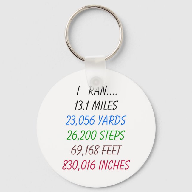 I Ran 13.1 Miles Key Ring (Front)