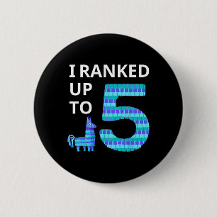 I Ranked Up To 5 Birthday Video Game Llama Piñata  6 Cm Round Badge