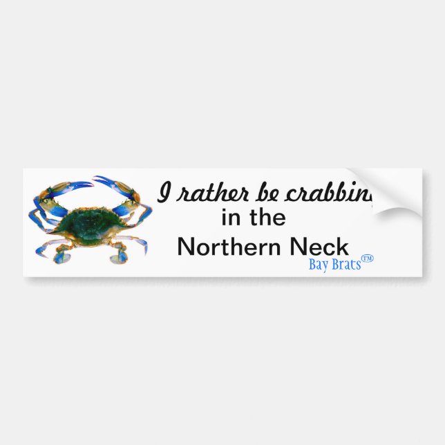 I rather be crabbing bumper sticker (Front)