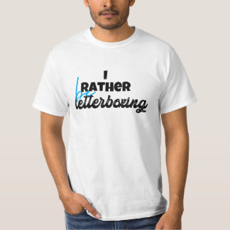 I rather be letterboxing T-Shirt
