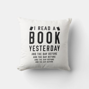 I Read A Book Yesterday Cushion