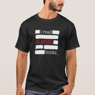 I Read Banned Books 1 T-Shirt